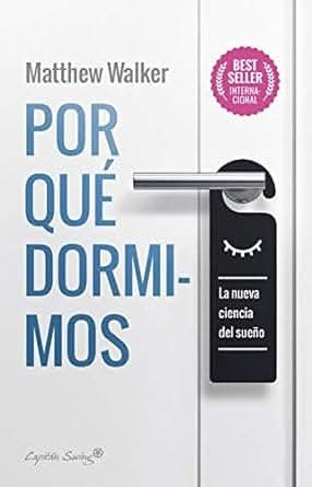 📘 (Gratis) E-book: Por qué dormimos: La nueva ciencia del sueño